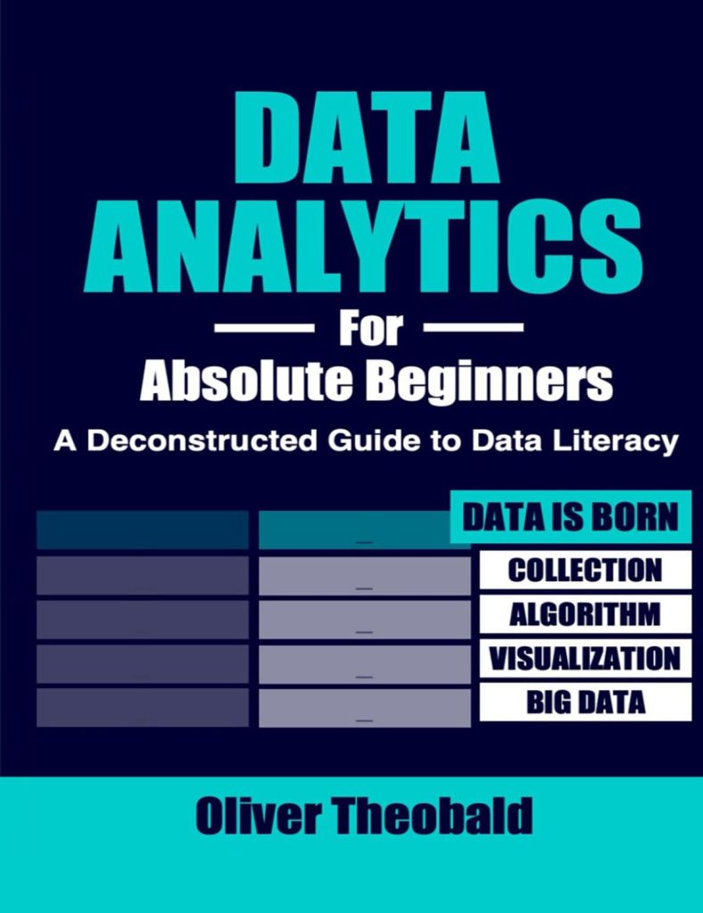 Data Analytics for Absolute Beginners: Unlocking Insights from Data with Ease