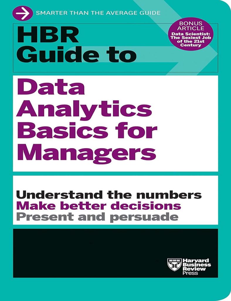 Data Analysis Basics for Managers: Empowering Decision-Making with Insights